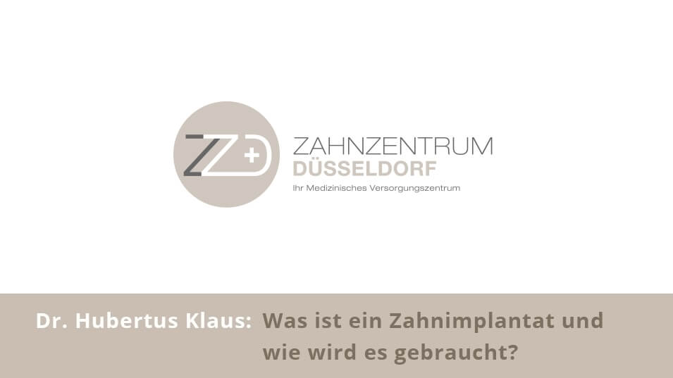 Zahnzentrum Düsseldorf - Erklärung Zahnimplantat